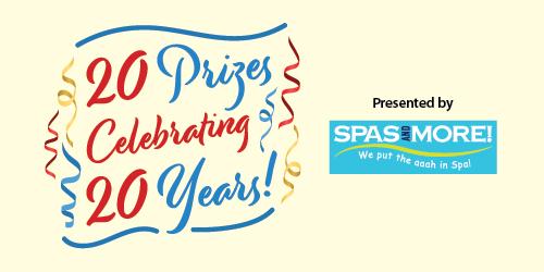 20 Prizes Celebrating 20 Years! 